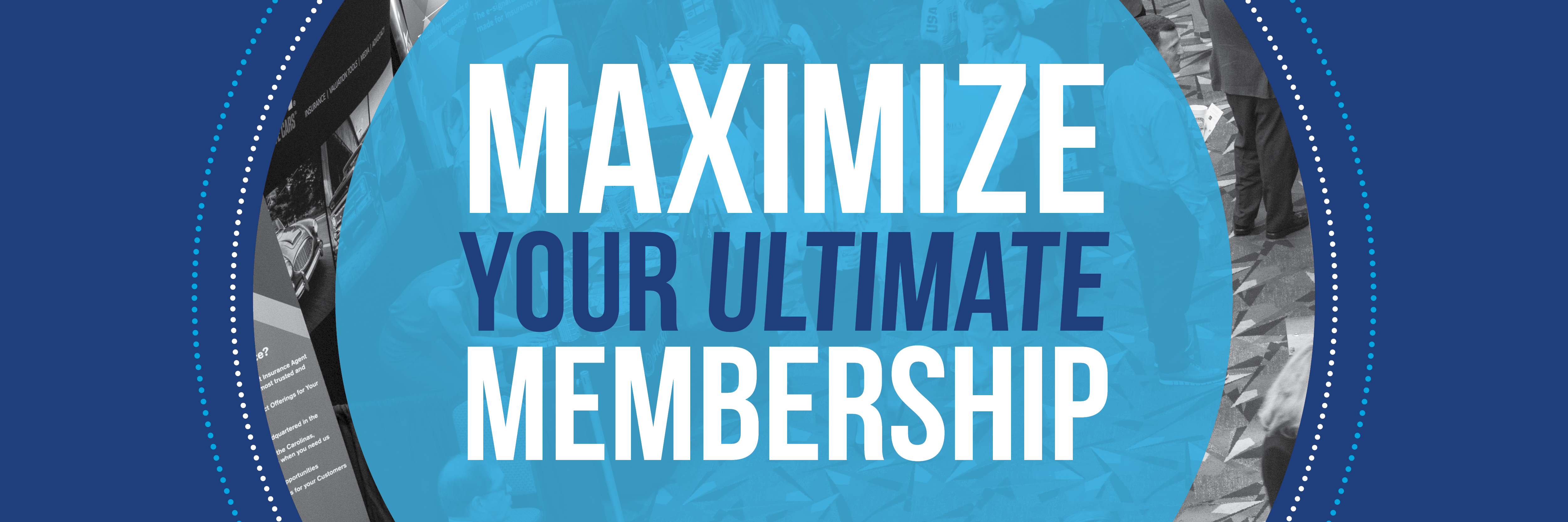 Maximize Your Ultimate Membership Header